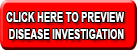 Disease Investigation Button